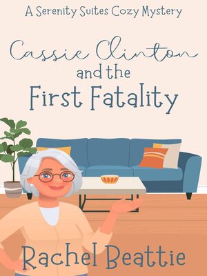 cover image of Cassie Clinton and the First Fatality